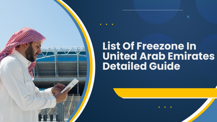 List Of Freezone In United Arab Emirates Detailed Guide