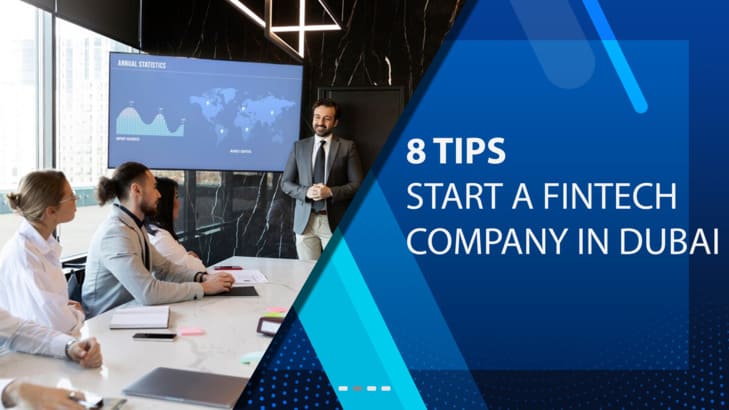 8 Tips Start A Fintech Company In Dubai