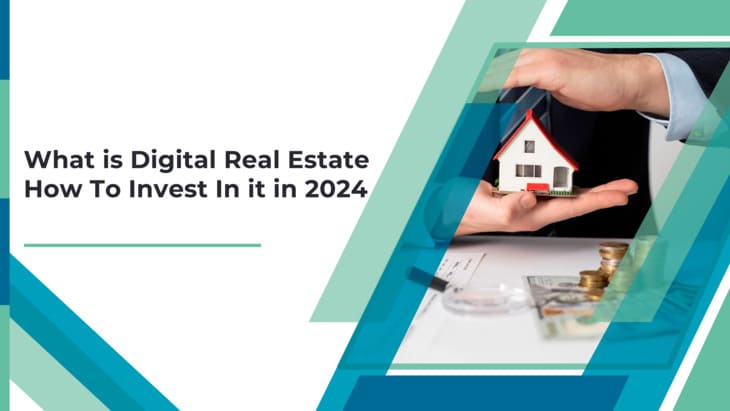 What Is Digital Real Estate How To Invest In It In 2024