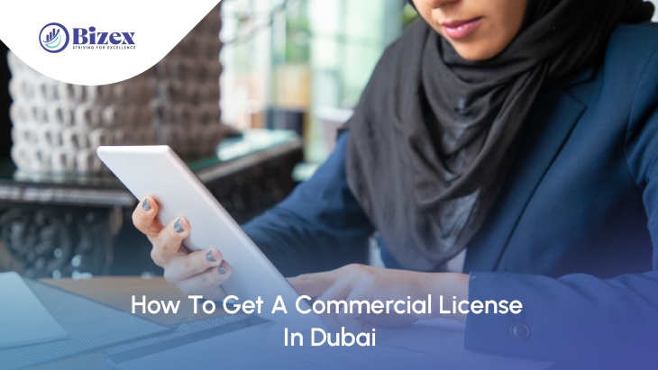 How To Get A Commercial License In Dubai