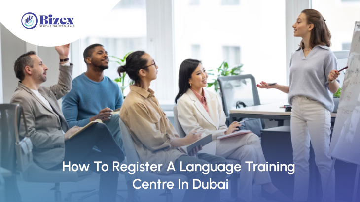 How To Register A Language Training Centre In Dubai