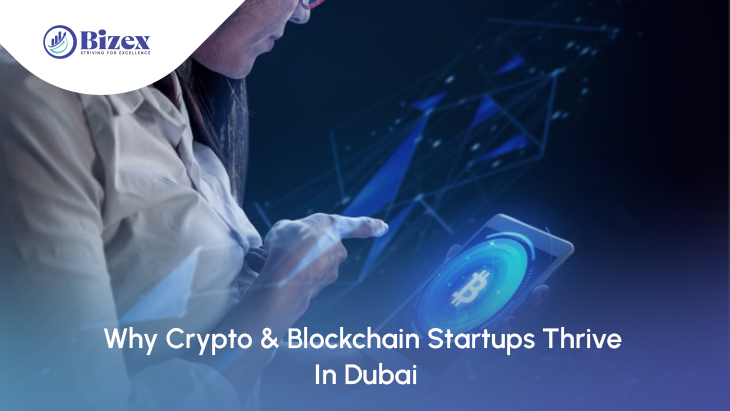 Why Crypto & Blockchain Startups Thrive In Dubai