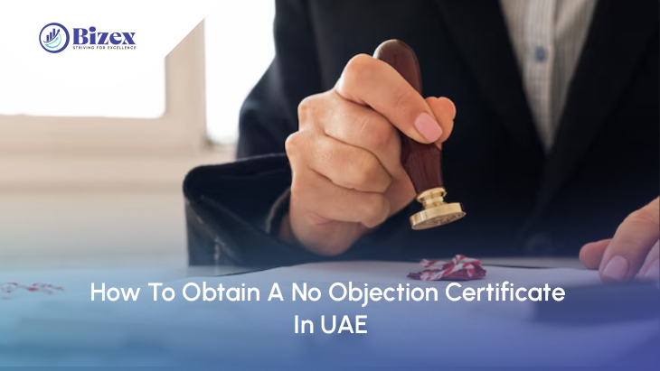 How To Obtain A No Objection Certificate In UAE