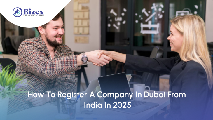How To Register A Company In Dubai From India In 2025