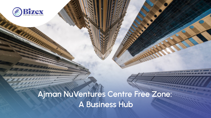 Ajman NuVentures Centre Free Zone: A Business Hub