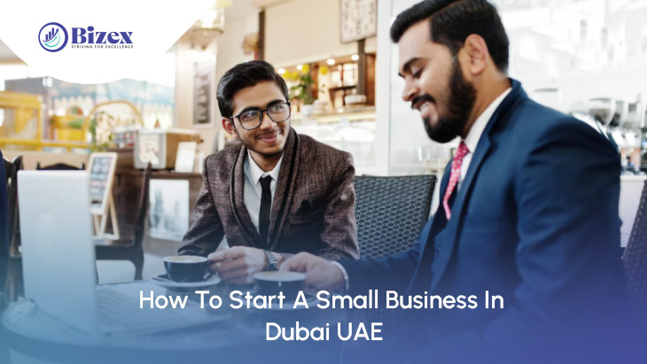 How To Start A Small Business In Dubai UAE