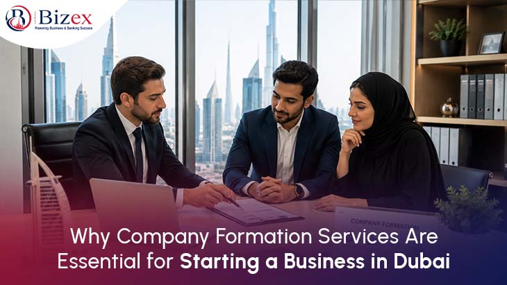 Why Company Formation Services Are Essential for Starting a Business in Dubai