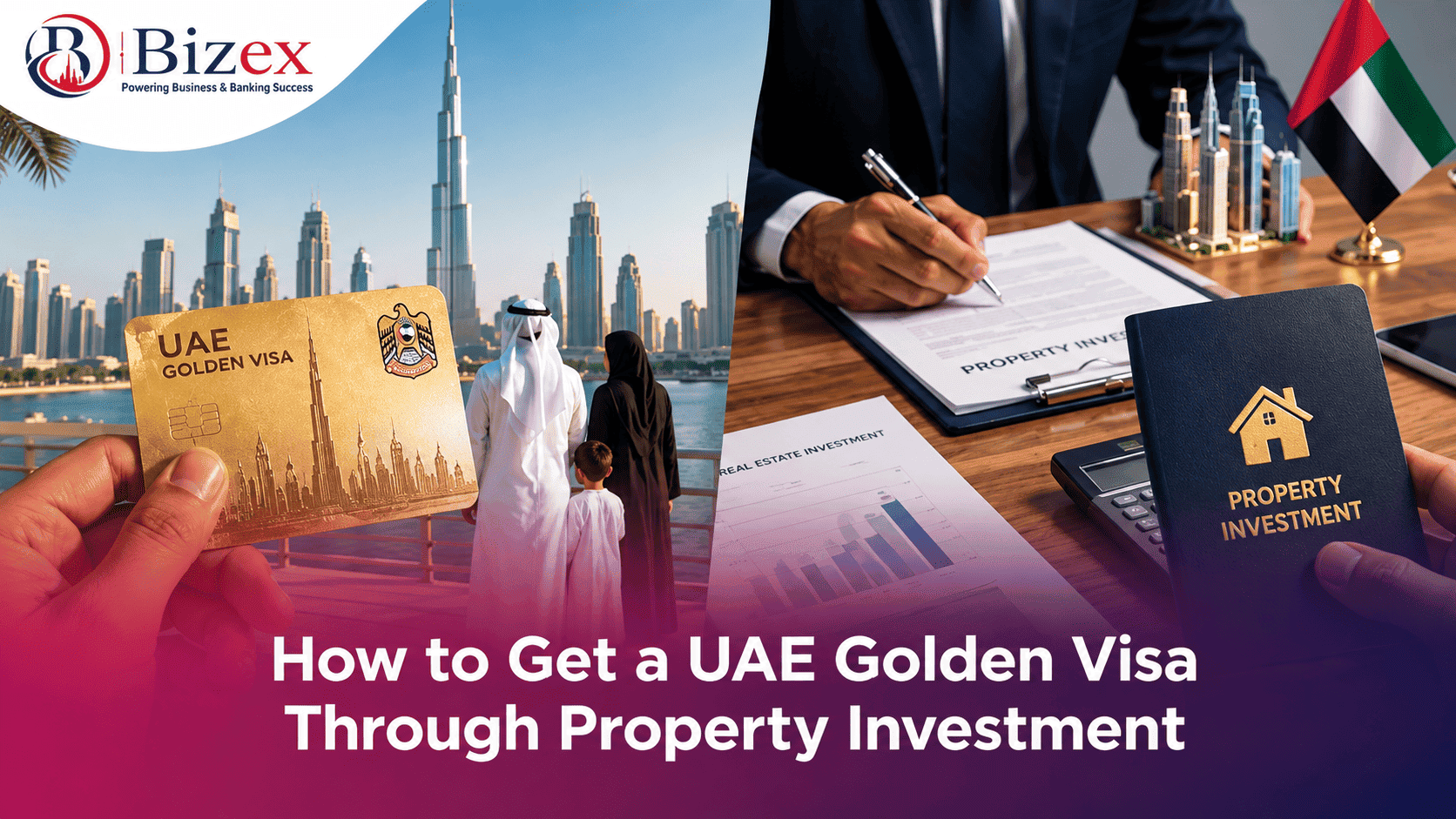 How to Get a UAE Golden Visa Through Property Investment