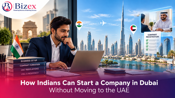 How Indians Can Start a Company in Dubai Without Moving to the UAE